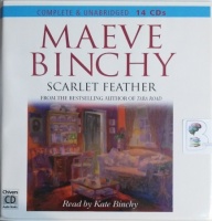 Scarlet Feather written by Maeve Binchy performed by Kate Binchy on CD (Unabridged)